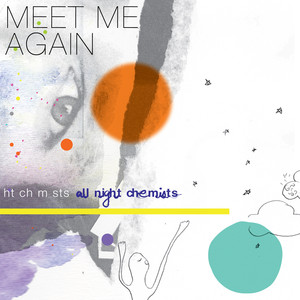 Whole Again - All Night Chemists | Song Album Cover Artwork