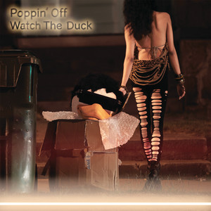Poppin' Off - Watch the Duck | Song Album Cover Artwork