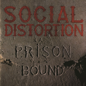 Prison Bound - Social Distortion | Song Album Cover Artwork