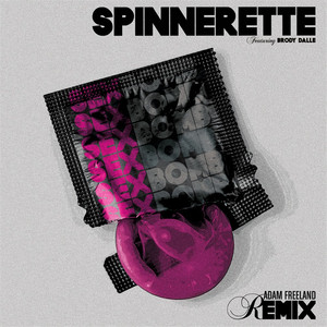 Sex Bomb - Spinnerette | Song Album Cover Artwork