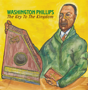 What Are They Doing in Heaven Today - Washington Phillips | Song Album Cover Artwork