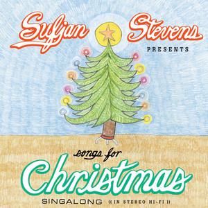 Only At Christmas Time - Sufjan Stevens