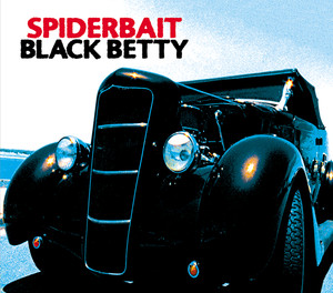 Black Betty - Spiderbait | Song Album Cover Artwork