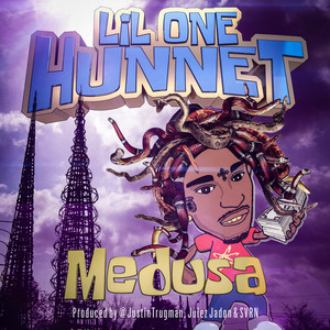 Medusa - Lil One Hunnet