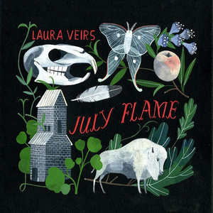 July Flame - Laura Veirs