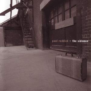 I'm A Criminal - Paul Reddick & The Sidemen | Song Album Cover Artwork
