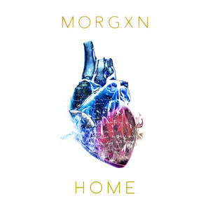 Home - morgxn | Song Album Cover Artwork