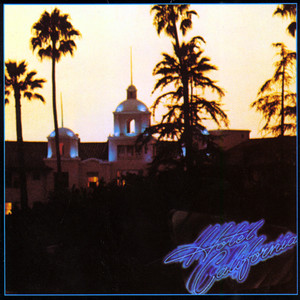Hotel California Eagles | Album Cover