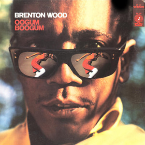 I Think You've Got Your Fools Mixed Up Brenton Wood | Album Cover