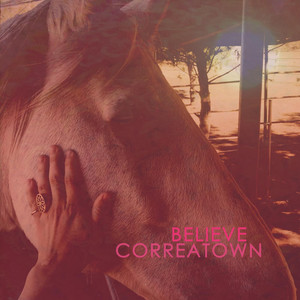 Believe - Correatown | Song Album Cover Artwork