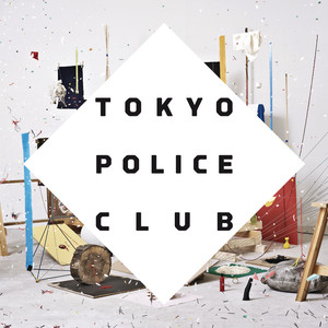Gone Tokyo Police Club | Album Cover