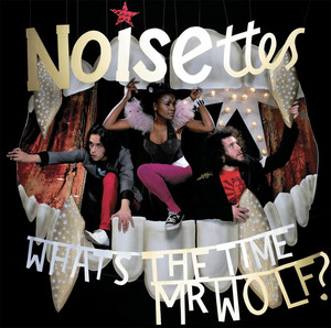 Scratch Your Name - The Noisettes | Song Album Cover Artwork