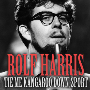 Tie Me Kangaroo Down Sport - Rolf Harris | Song Album Cover Artwork
