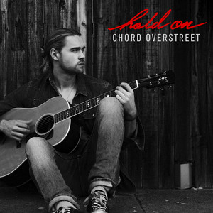 Hold On - Chord Overstreet | Song Album Cover Artwork