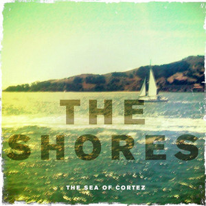 The Shores The Sea of Cortez | Album Cover