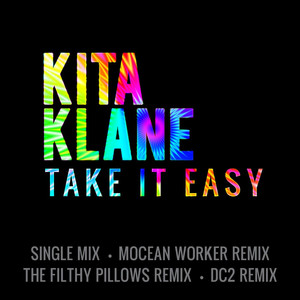 Take It Easy (Mocean Worker Remix) - Kita Klane | Song Album Cover Artwork