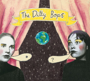 There's a Girl - The Ditty Bops