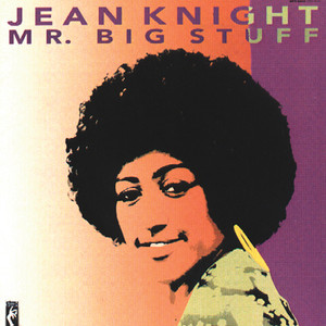 Mr. Big Stuff Jean Knight | Album Cover