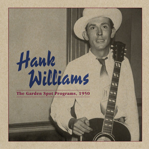 I Don't Care (If Tomorrow Never Comes) - Hank Williams Sr. | Song Album Cover Artwork