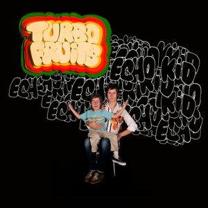 Get Up Get Down (Tonite) - Turbo Fruits | Song Album Cover Artwork
