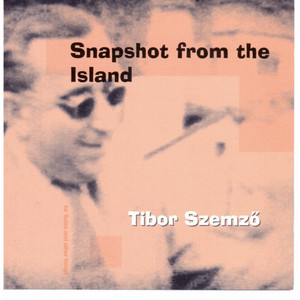Snapshot from the Island - Tibor Szemzo | Song Album Cover Artwork