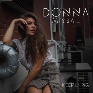Keep Lying - Donna Missal | Song Album Cover Artwork