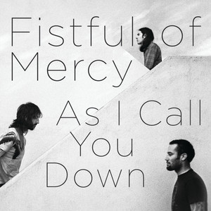 In Vain Or True - Fistful of Mercy | Song Album Cover Artwork