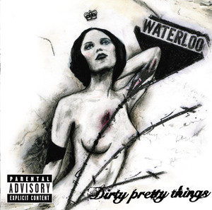 Deadwood - Dirty Pretty Things | Song Album Cover Artwork