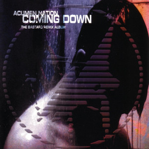Coming Down - Acumen Nation