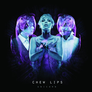 Slick - Chew Lips | Song Album Cover Artwork
