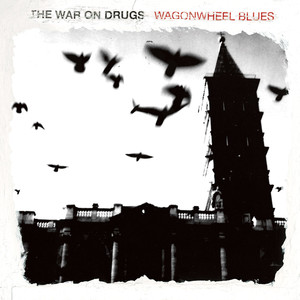 Arms Like Boulders - The War on Drugs | Song Album Cover Artwork