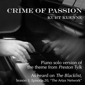 Crime Of Passion  - Kurt Kuenne | Song Album Cover Artwork