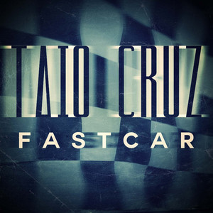 Fast Car - Taio Cruz | Song Album Cover Artwork