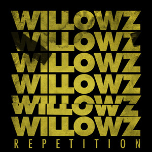 Repetition - The Willowz