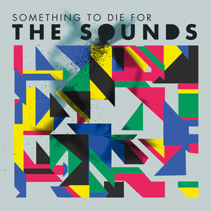 Yeah Yeah Yeah - The Sounds | Song Album Cover Artwork