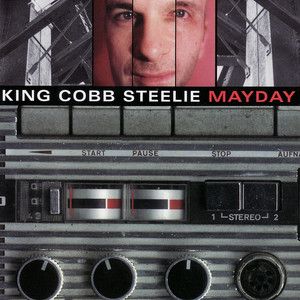 Mayday - King Cobb Steelie | Song Album Cover Artwork