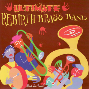 I Ate Up the Apple Tree - Rebirth Brass Band | Song Album Cover Artwork