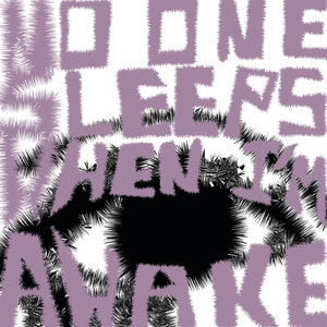 No One Sleeps When Iâ€™m Awake - The Sounds | Song Album Cover Artwork
