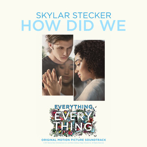 How Did We - Skylar Stecker | Song Album Cover Artwork