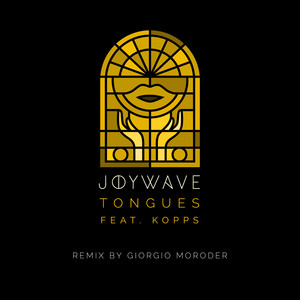 Tongues (Giorgio Moroder Remix) - Joywave | Song Album Cover Artwork