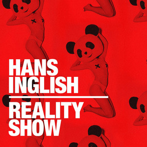 Reality Show - Hans Inglish