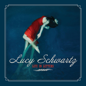 Life In Letters - Lucy Schwartz | Song Album Cover Artwork
