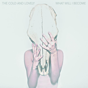 Hold On to Me - The Cold and Lovely | Song Album Cover Artwork