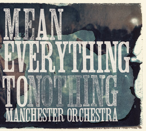 The Only One - Manchester Orchestra | Song Album Cover Artwork