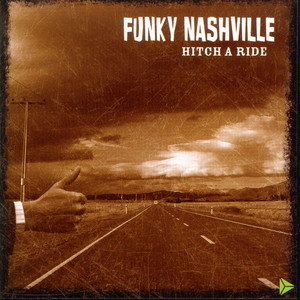 Gone Away - Funky Nashville | Song Album Cover Artwork