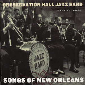 Old Spinning Wheel - Preservation Hall Jazz Band