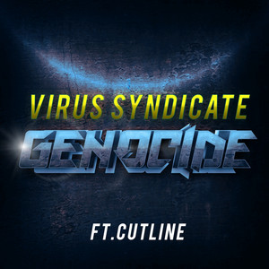 Genocide (feat. Cutline) - Virus Syndicate | Song Album Cover Artwork