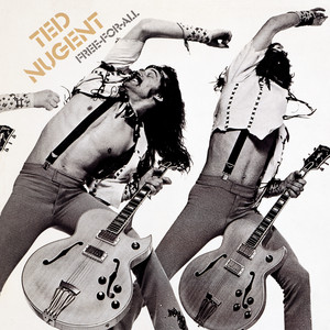 Free-For-All - Ted Nugent | Song Album Cover Artwork