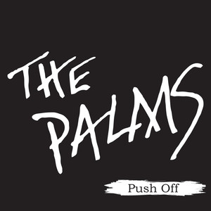 Push Off - The Palms