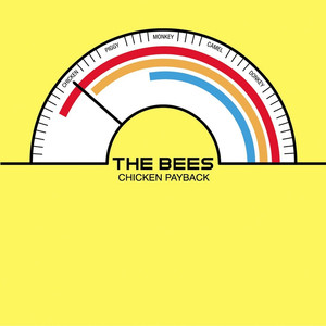 Chicken Payback - The Bees | Song Album Cover Artwork